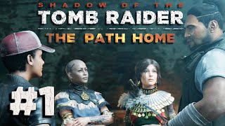 🌘DLC The Path Home #1 🌘 Der Weg nach Hause Shadow of the Tomb Raider PS5 100% Komplettlösung Deutsch