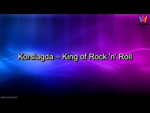Korslagda – King of Rock 'n' Roll (Lyrics)