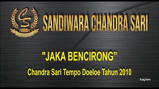 'Jaka Bencirong' Streaming sandiwara chandra Sari