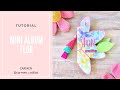 TUTORIAL MINI ÁLBUM CON FORMA DE FLOR