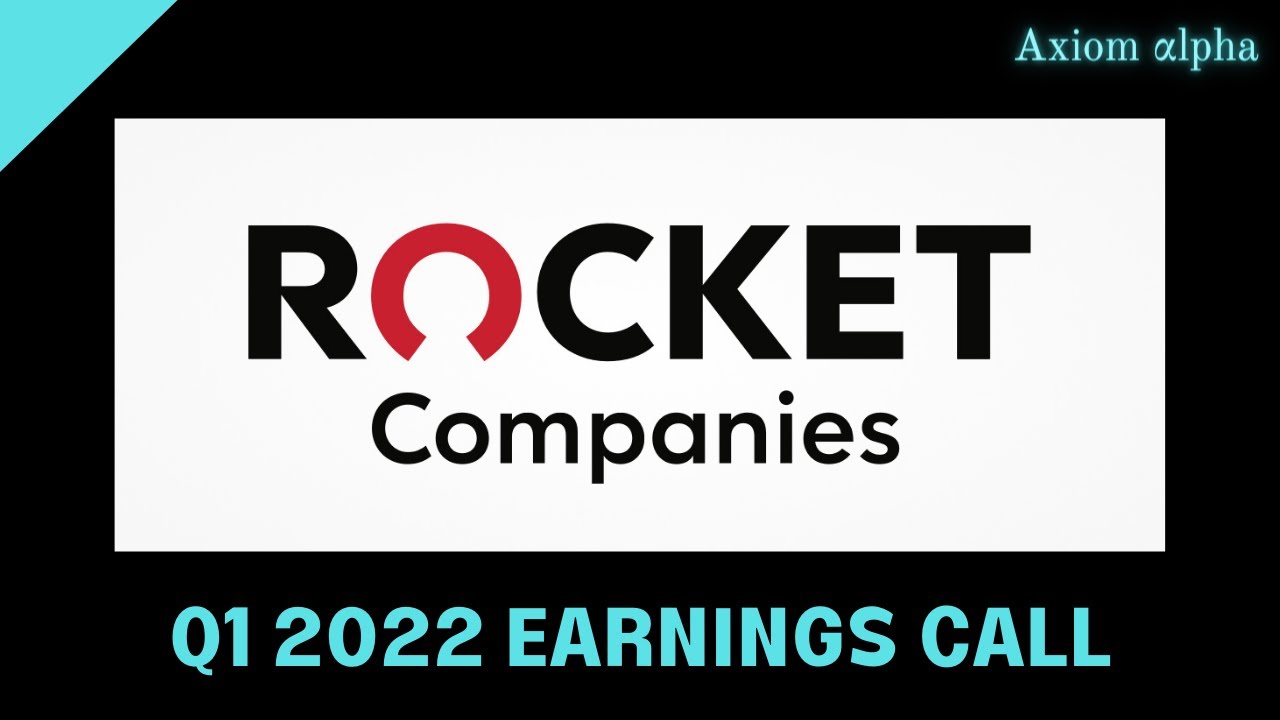 Rocket Companies Q1 2022 Earnings Call YouTube