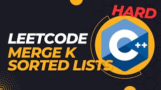 LeetCode - Merge k Sorted Lists - C++ Coding Interview