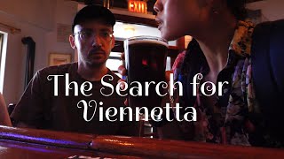 The Search for Viennetta (Misadventures, part 1)