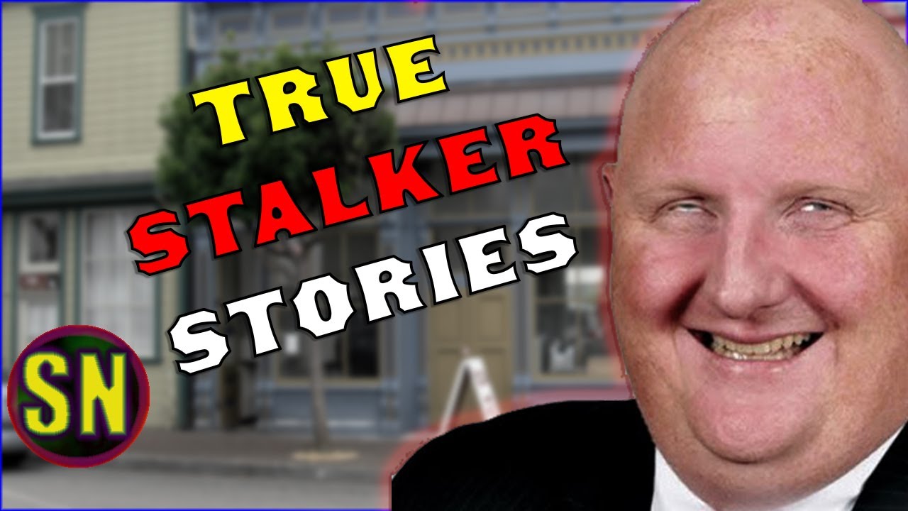 3 True Stalker Stories That'll Creep You Out {Stalkers Anonymous} Ep47 YouTube