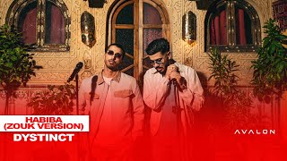 DYSTINCT - Habiba (Zouk Version) ft. Tawsen (prod. Unleaded) / ديستينست - حبيبي (ذوك فرسيون ) تاوسن