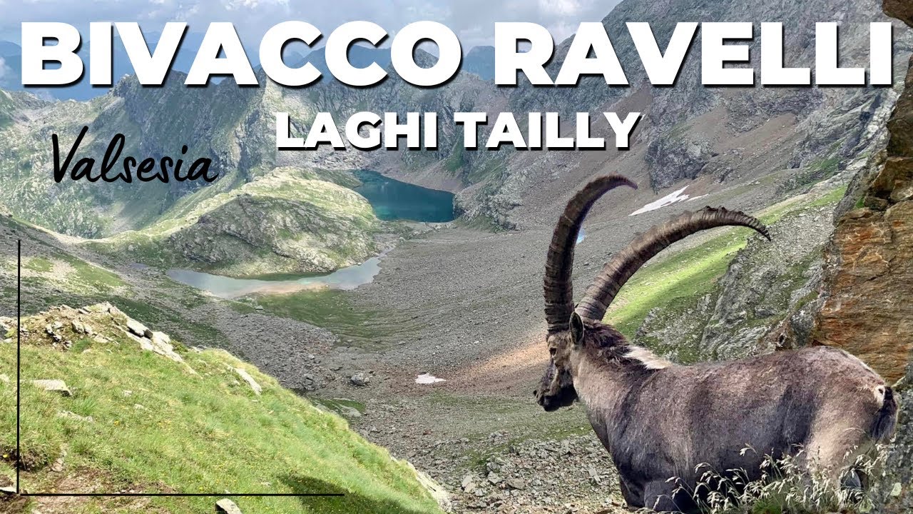 VAL D'OTRO. BIVACCO RAVELLI-LAGHI TAILLY