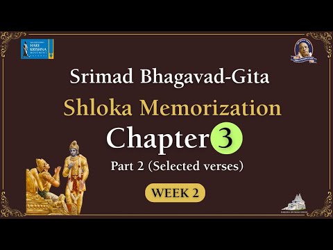 Srimad Bhagavad-Gita Shloka Memorization | Chapter 3 (Part 2), Week 2 #harekrishna #spirituality