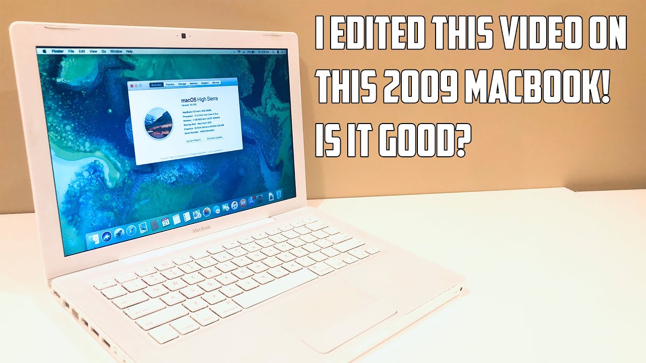 Is The 2009 MacBook Good In 2020?