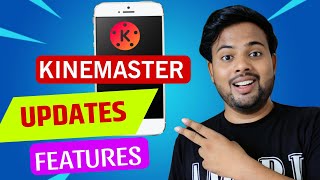 Kinemaster New Update 2025 | Latest Features Explained