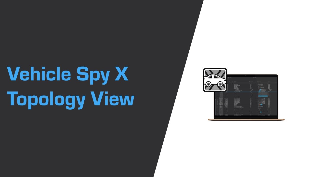 Vehicle Spy X Topology View