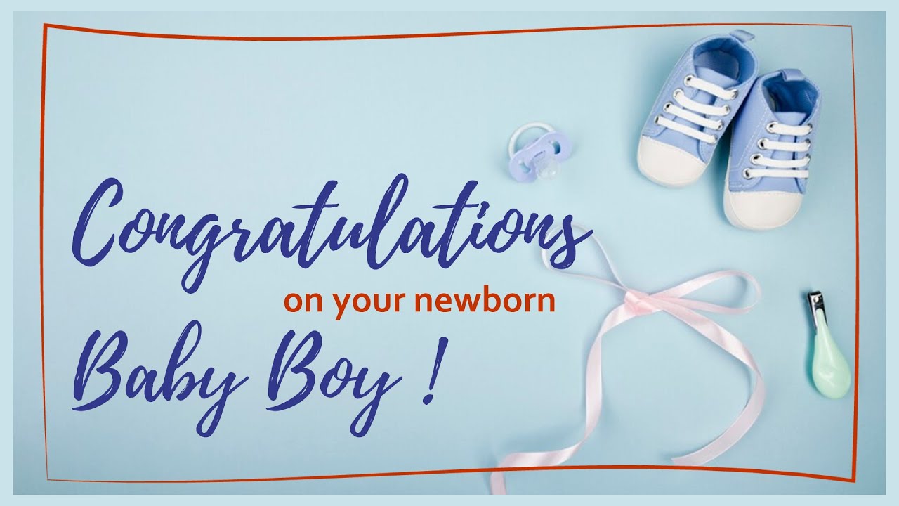 Congratulations for Baby Boy | Congratulate parents | Share Your Congratulations and Well-Wishes