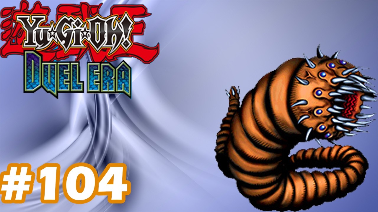 YuGiOh! Power of Chaos SEASON 2 duel era PART 104 Dungeon Worm