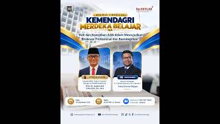 LIVE WEBINAR KEMENDAGRI | KEMENDAGRI MERDEKA BELAJAR