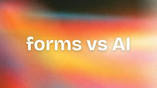 Forms vs AI Conversations 🤖 Guide