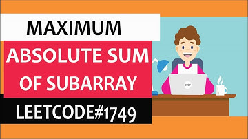 Maximum absolute sum of any subarray | dynamic programming | Leetcode#1749