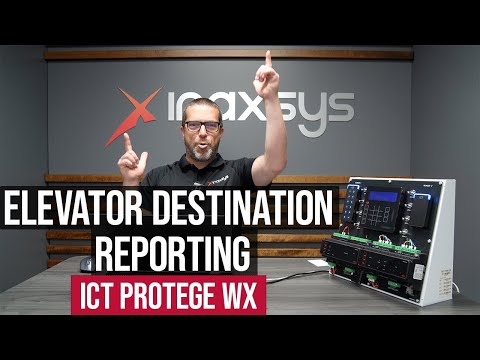 How to Enable Elevator Destination Reporting with ICT Protege WX