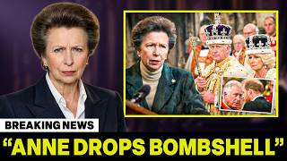 JUST IN: Princess Anne EXPOSES Truth Behind King Charles' Coronation Drama