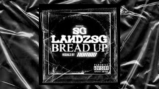 LandzSG - Bread Up (Audio OFFICIAL)