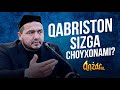 Shukurulloh domla  qabristonni choyhonaga aylantirmang 