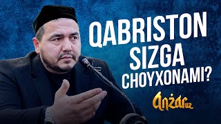 Shukurulloh domla | Qabristonni choyhonaga aylantirmang !