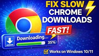 💻 How to Fix Slow Download Speed in Google Chrome (Step-by-Step)