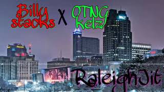 Stacks ft OTNG kelz - RaleighJit (prod by. BearMakeHits)