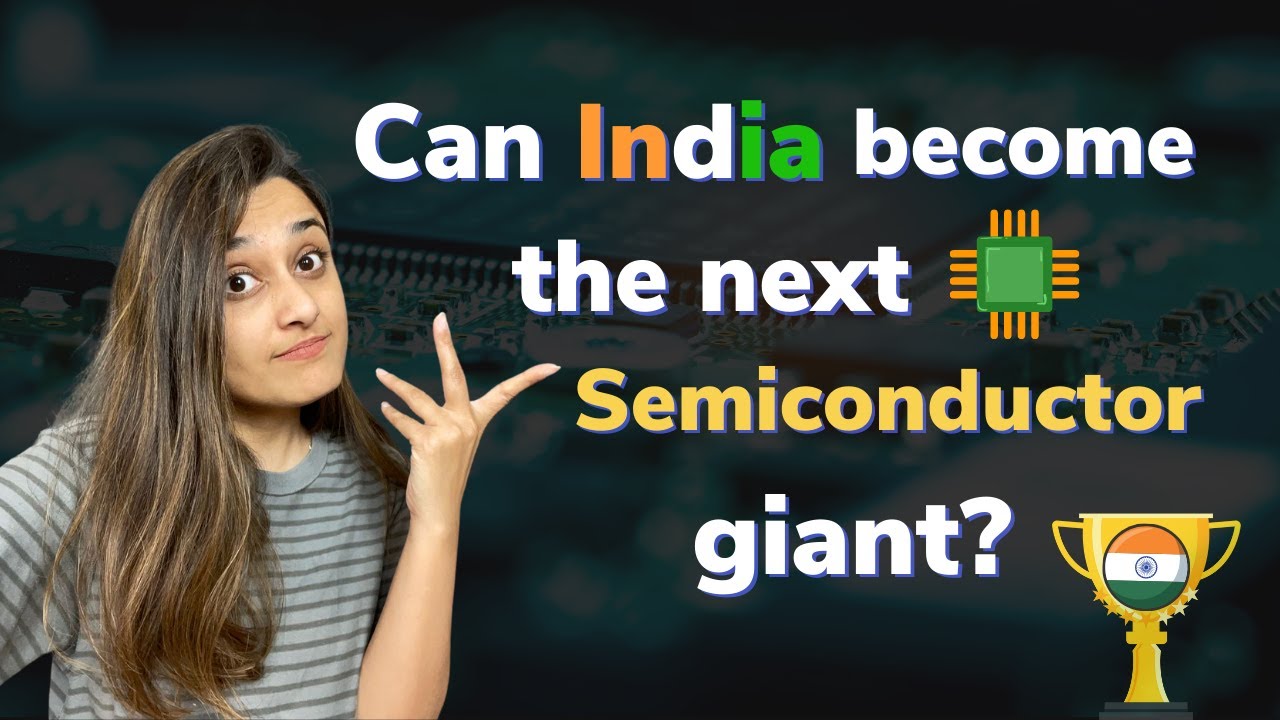 Geopolitics around semiconductors | Can India become a global ...