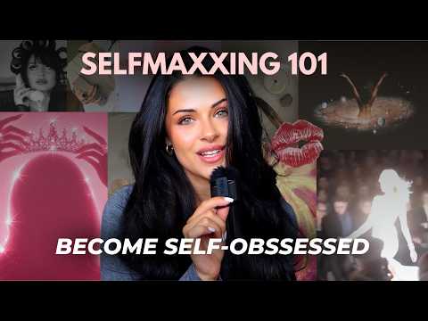 SELFMAXXING 101: Become the CENTER of your universe | mindset, habits, manifestation thumbnail