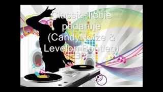 Classic-Tobie podaruje(CandyNoize & Levelon Bootleg) chords