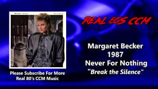 Watch Margaret Becker Break The Silence video
