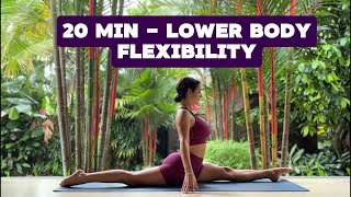 20 Min Flexibility for Front Splits | Stretch and Strengthen | Lower Body Yoga Workout