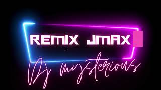 Remix JMax " bobo "by Dj Mysterious