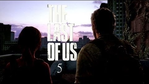 The Last of Us Let