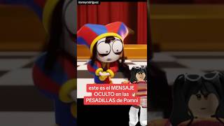 MENSAJE OCULTO EN PESADILLA DE POMNI (DIGITAL CIRCUS 02) #roblox #theamazingdigitalcircus