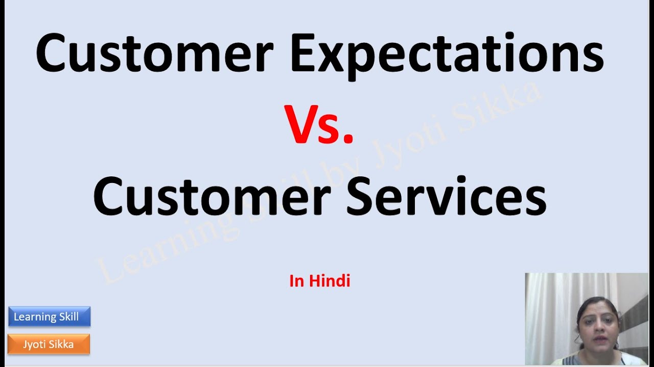 What are Customer Services|What are Customer Expectations |In Hindi |Learning Skill | Level 1 Unit 4 (video lesson)