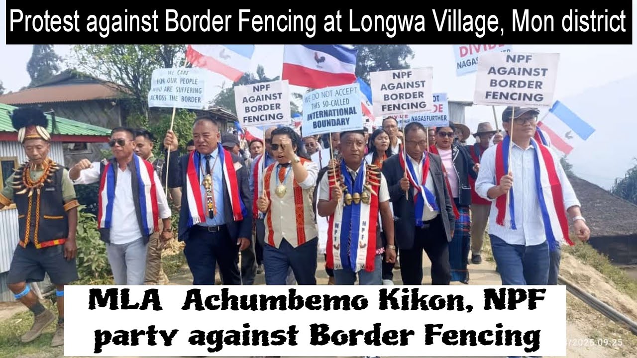 Rally against Border Fencing at Longwa, Mon district. MLA Achumbemo leads the rally. April 1 2025.