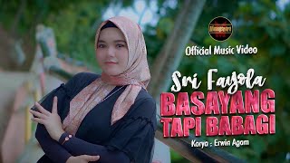 Sri Fayola - Basayang Tapi Babagi