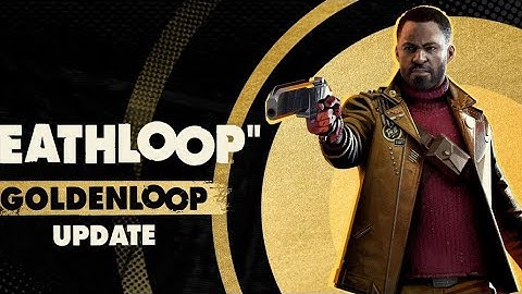 Deathloop | Best of Both Worlds