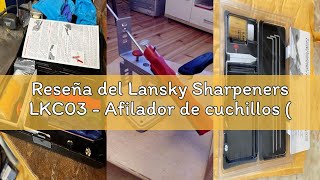 Reseña del Lansky Sharpeners LKC03 - Afilador de cuchillos (Multi)