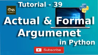 Actual and Formal Argument in Python || Tutorial - 39 || Python Tutorial