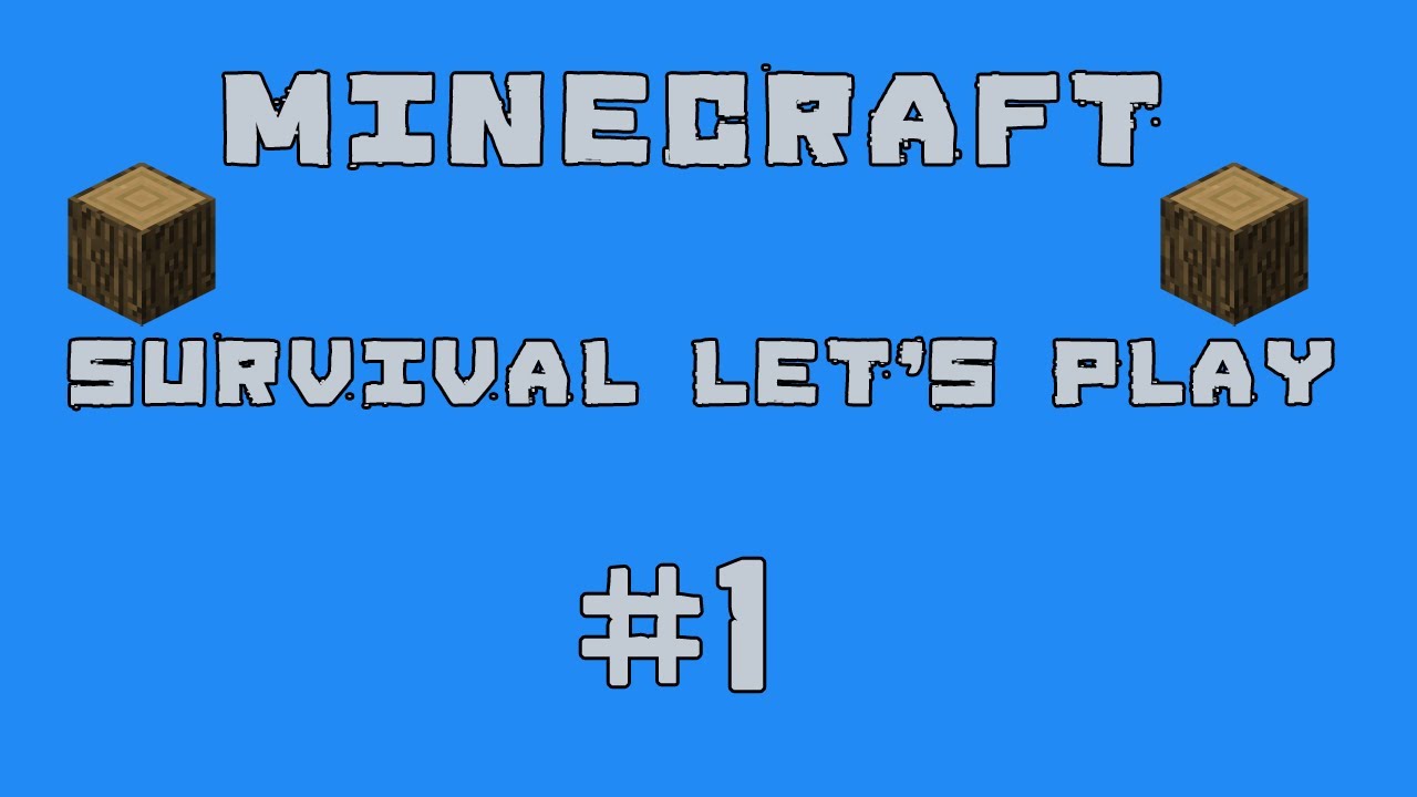 Minecraft Survival Let's Play Episode 1 - Дупката - YouTube