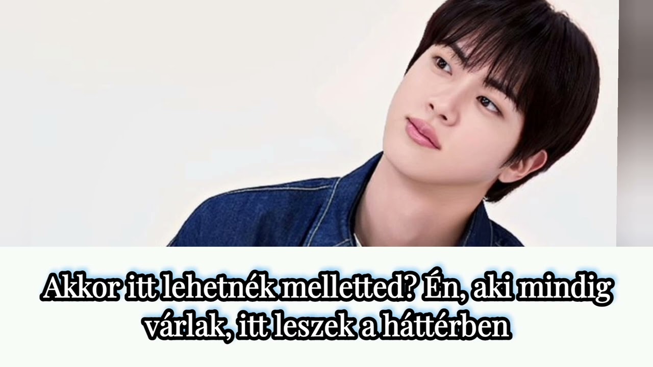 𝐁𝐓𝐒 - 𝐉𝐢𝐧 - 𝐁𝐚𝐜𝐤𝐠𝐫𝐨𝐮𝐧𝐝 (Háttér) 𝐝𝐚𝐥𝐬𝐳ö𝐯𝐞𝐠 𝐦𝐚𝐠𝐲𝐚𝐫𝐮𝐥