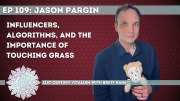 Influencers, Algorithms, and The Importance of Touching Grass with Jason Pargin