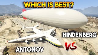 GTA 5 ONLINE : ANTONOV AN225 VS HINDENBERG AIRSHIP (WHICH IS BEST)