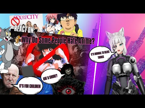 React On: Why Do Some People Hate Anime? | Cyber The Nightmare