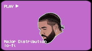 Drake, 21 Savage - Major Distribution ( Lofi Remix)
