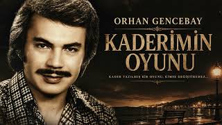 Orhan Gencebay - Kaderimin Oyunu Üzik Ürkü Ürküler