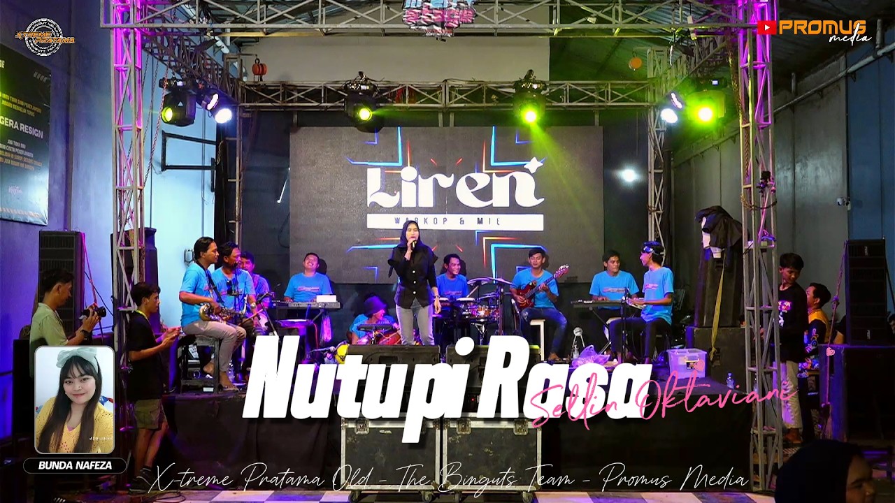 NUTUPI RASA - SELLIN OKTAVIANI | MIDANGAN BARENG X-TREME PRATAMA EDISI RAMADHAN | PART  1