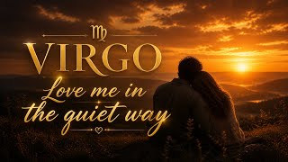 Virgo-Love me in the quiet way /Love song/Star sign 