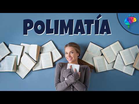 POLIMATIA, el arte de dominar múltiples disciplinas
